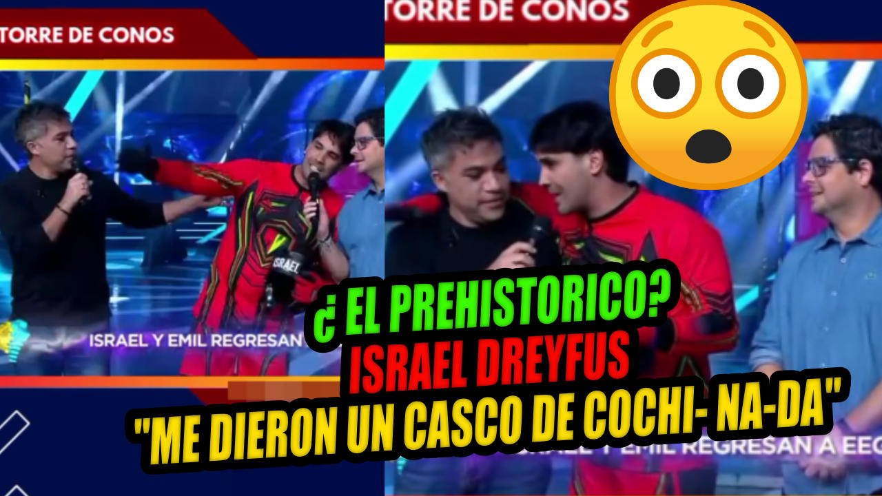 ¿ VOLVIO EL PREHISTORICO ISRAEL DREYFUS? "REGRESO Y ME DAN UN CASCO DE COCHIN..."