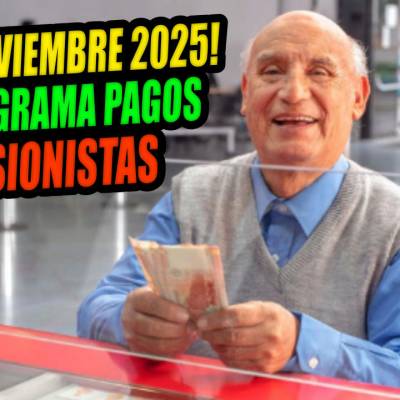 JUBILADOS ONP 2025: PUBLICADO CRONOGRAMA PAGOS DE PENSIONES EN NOVIEMBRE