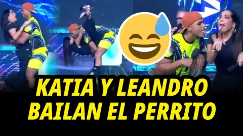 Katia Palma y Leandro bailan el perrito y Raúl se incomoda en EEG