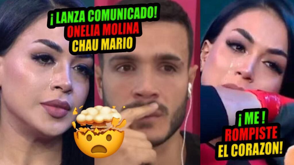ONELIA MOLINA : LANZA COMUNICADO ¡ SE ACABO EL AMOR CON MARIO! 2